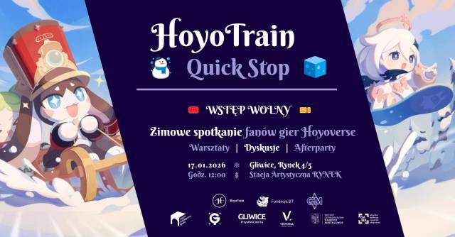 HoyoTrain QuickStop 2026 - Gliwice