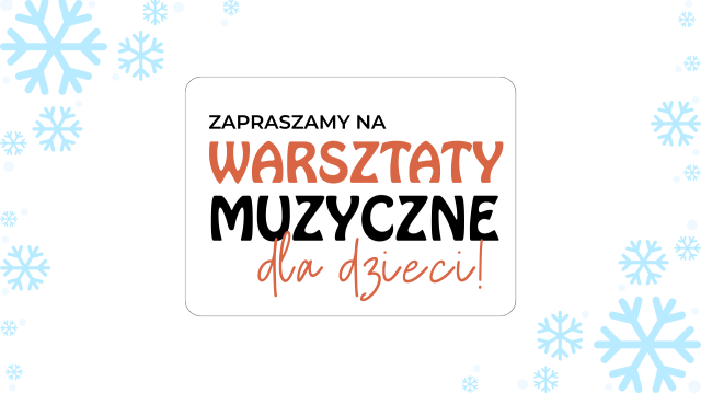 zimowe warsztaty muzyczne dla dzieci 