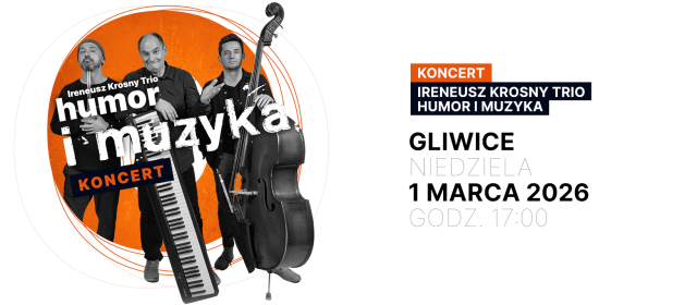 Koncert Irenuesz Krosny Trio Humor i Muzyka