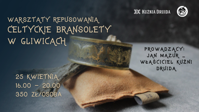 Warsztaty repusowania: Celtyckie Bransolety w Gliwicach
