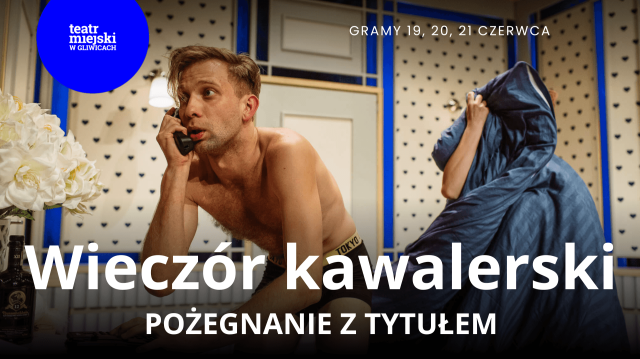 Wieczór kawalerski - pożegnanie z tytułem