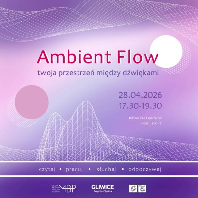AMBIENT FLOW - twoja przestrzeń między dźwiękami