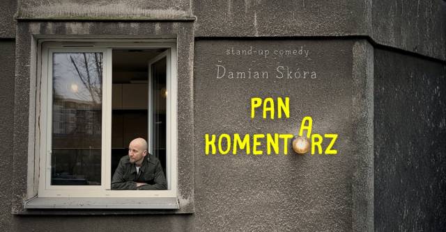 Stand-Up - Damian Skóra w programie "Pan Komentarz" + Polska Komentująca na żywo