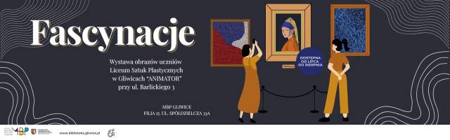 Fascynacje. Wystawa obrazów