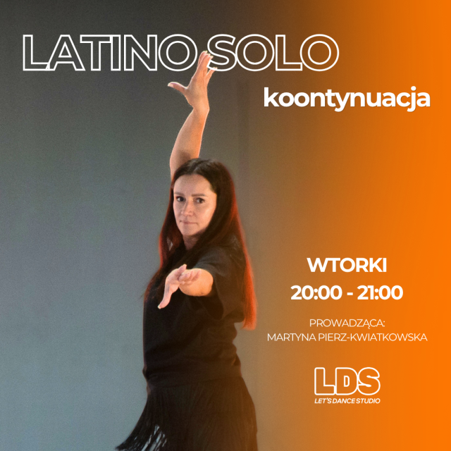 LATINO SOLO z Martyną – GRUPA KONTYNUACJA - wtorki 