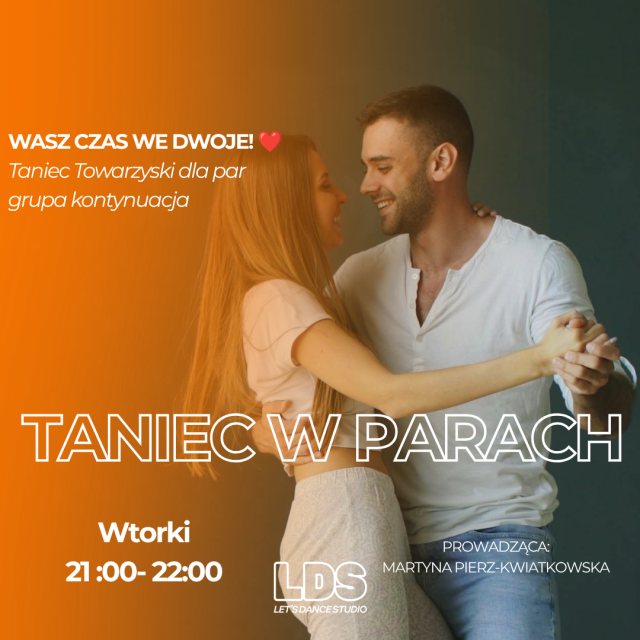 TANIEC TOWARZYSKI DLA PAR – GRUPA KONTYNUACJA - wtorki