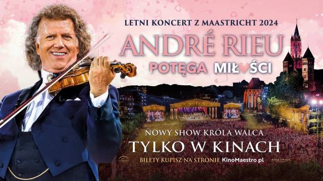 André Rieu. Potęga miłości | retransmisja nowego koncertu z Maastricht 2024