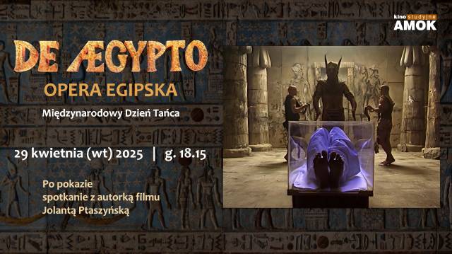 De Aegypto. Opera Egipska | Międzynarodowy Dzień Tańca
