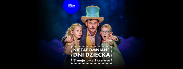 Dni Dziecka w Teatrze Miejskim w Gliwicach