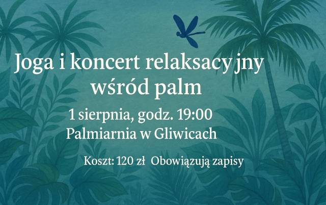 Joga i koncert relaksacyjny wśród palm
