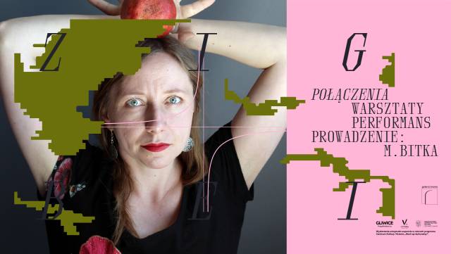 „Połączenia”, Warsztat performans poprowadzi Maria Bitka
