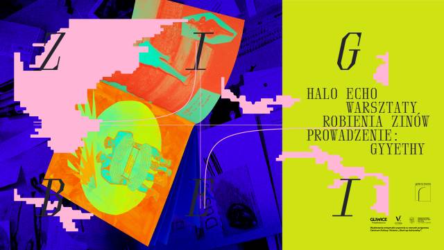 „Halo Echo”. Warsztat robienia zinów poprowadzi gyyethy, Karolina Maria Wiśniewska