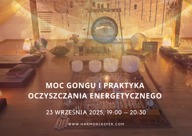 Puls Mocy Gongu - koncert relaksacyjny