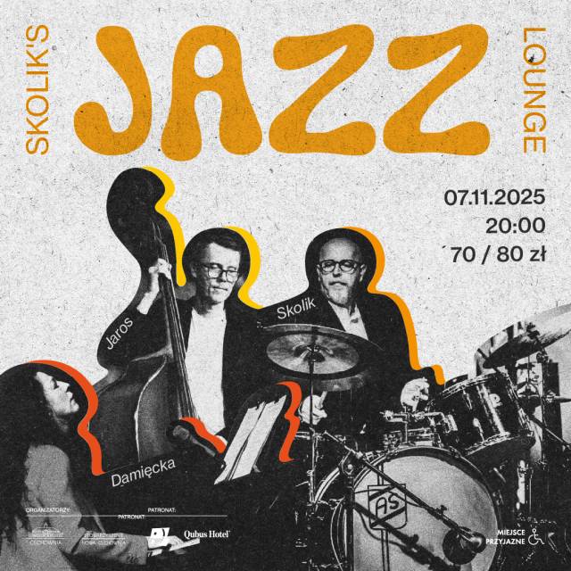 SKOLIK'S JAZZ LOUNGE: Damięcka | Jaros | Skolik
